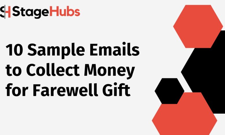 10 Sample Emails to Collect Money for Farewell Gift