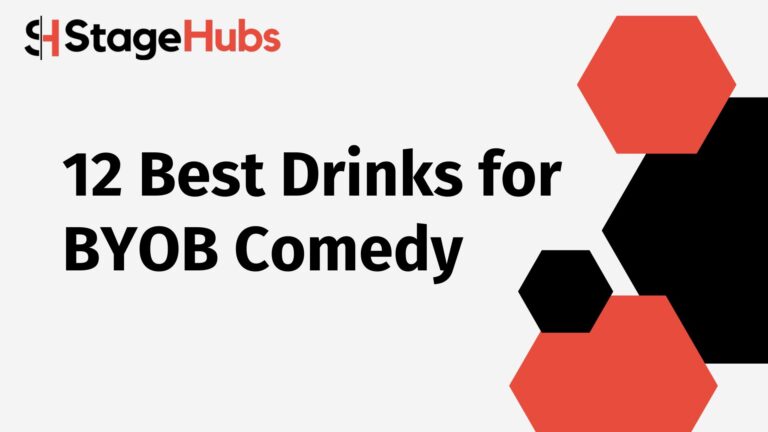 12 Best Drinks for BYOB Comedy (Number 5 & 10 Are My Favorites)