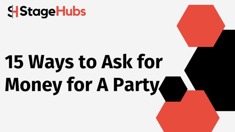 15 Ways to Ask for Money for A Party