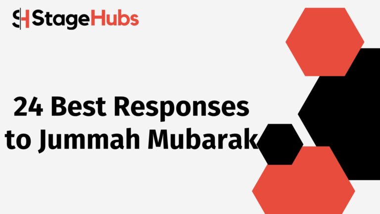 24 Best Responses to Jummah Mubarak