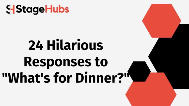 24 Hilarious Responses to “What’s for Dinner?”