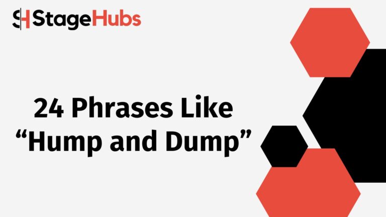 24 Phrases Like “Hump and Dump”