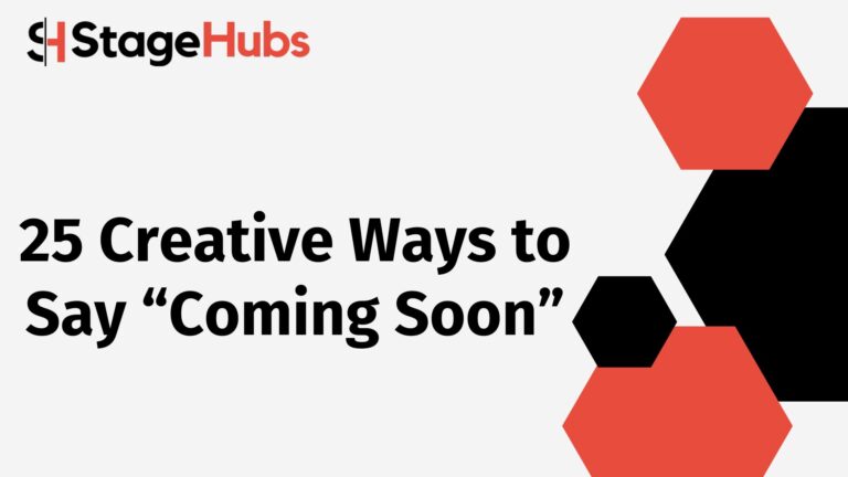 25 Creative Ways to Say “Coming Soon”