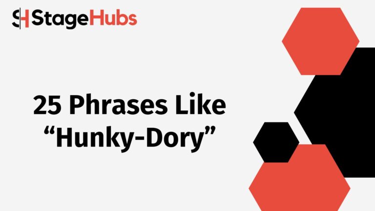 25 Phrases Like “Hunky-Dory”
