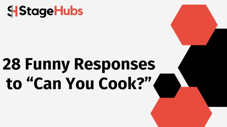 28 Funny Responses to “Can You Cook?”