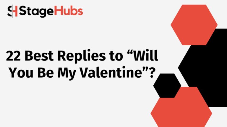 22 Best Replies to “Will You Be My Valentine”?
