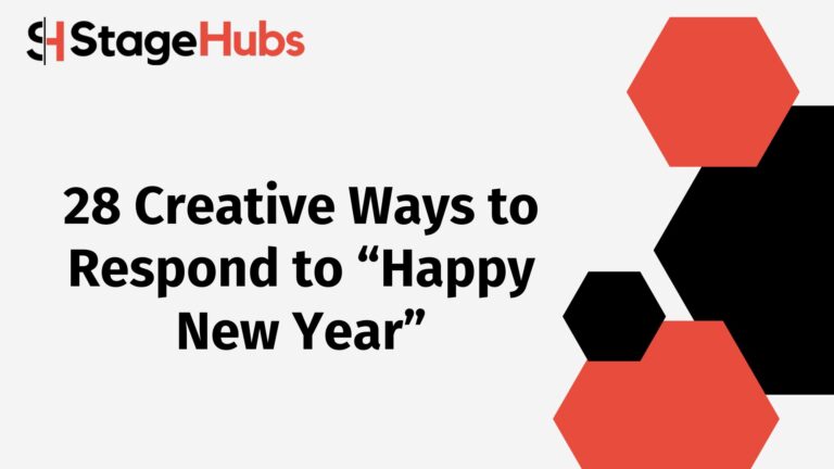28 Creative Ways to Respond to “Happy New Year”