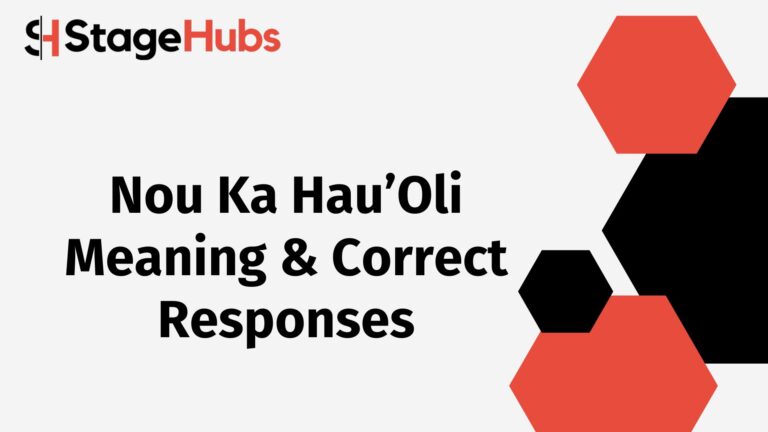 Nou Ka Hau’Oli Meaning & Correct Responses