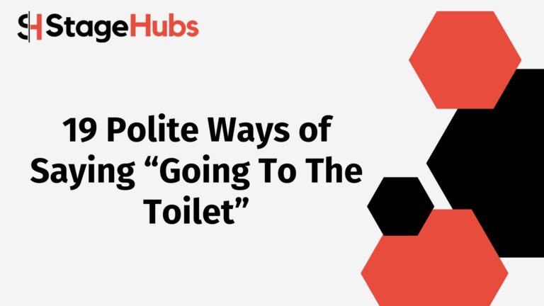 19 Polite Ways of Saying “Going To The Toilet”
