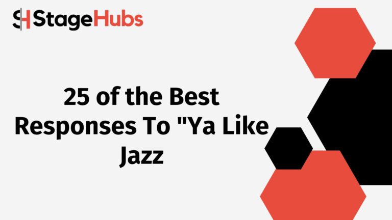 25 of the Best Responses To “Ya Like Jazz”